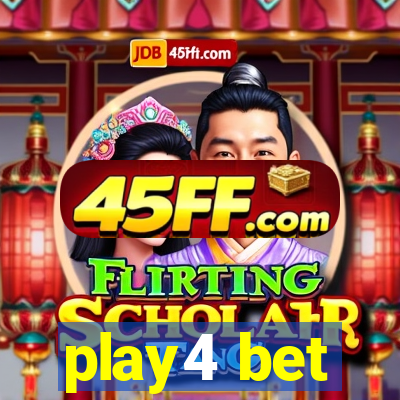 play4 bet